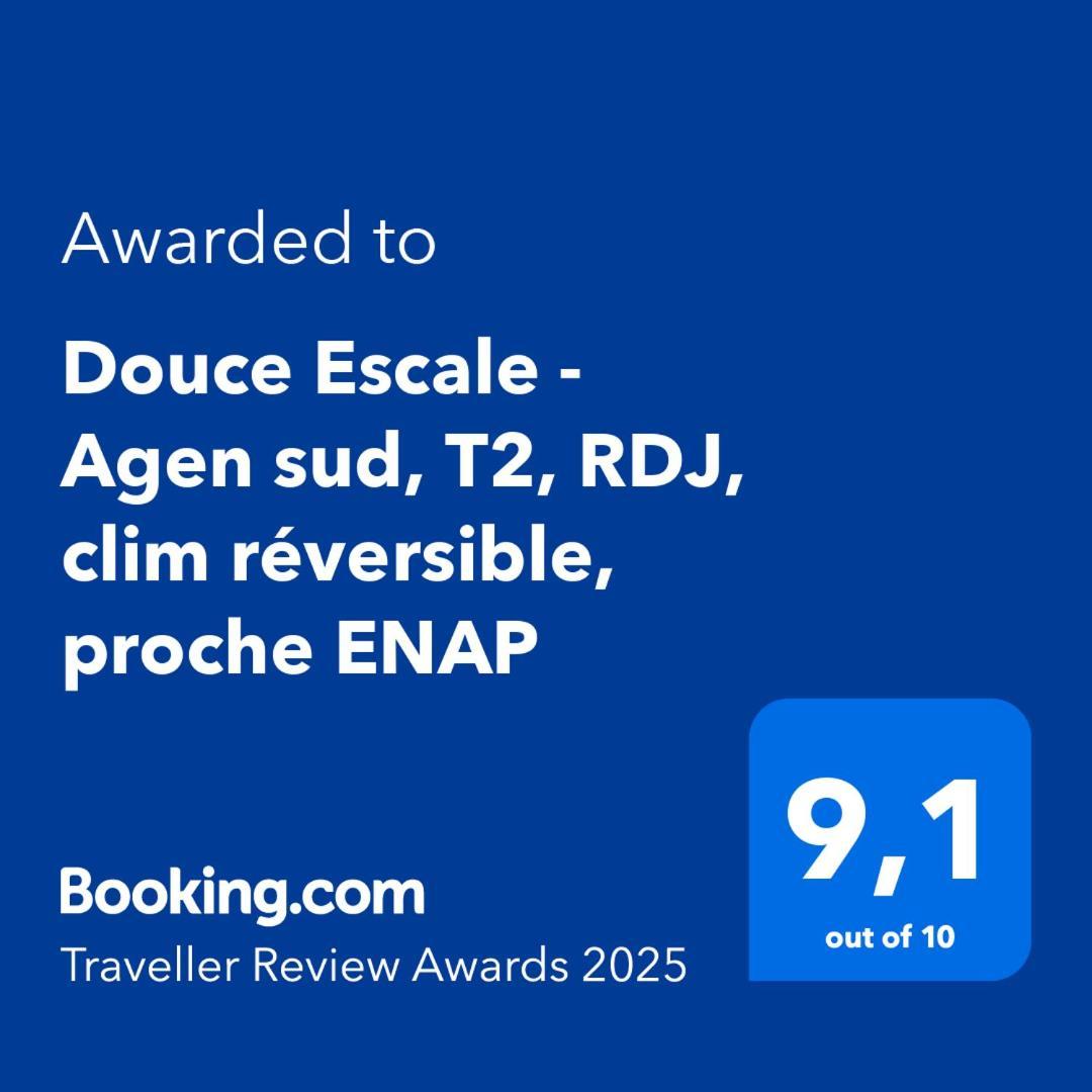 Douce Escale - Agen Sud, T2, Rdj, Clim Reversible, Proche Enap Dış mekan fotoğraf